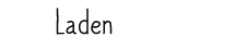 laden